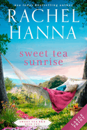 Sweet Tea Sunrise (Sweet Tea B&b)
