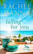 Falling For You (January Cove)