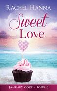 Sweet Love (January Cove)