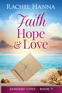 Faith, Hope & Love (January Cove)