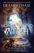 Honor-bound Witch (Miss Matched Midlife Dating Agency)