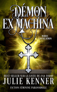 D├â┬⌐mon ex machina (Maman Contre D├â┬⌐mon) (French Edition)