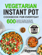 Vegetarian Instant Pot for Everyday
