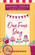 One Fine Day: A Hearts Bend Novel (Hearts Bend Collection)