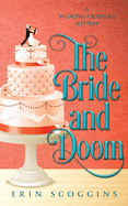 The Bride and Doom (A Wedding Crashers Mystery)