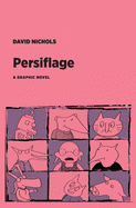 Persiflage: a Graphic Novel