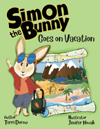 Simon the Bunny Goes on Vacation (Simon Book)