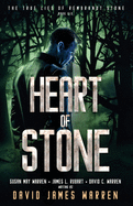 Heart of Stone: A Time Travel Thriller (The True Lies of Rembrandt Stone)