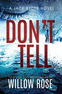 Don't Tell (Jack Ryder Mystery)