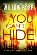 You Can't Hide (Mary Mills Mystery)