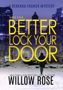 Three, Four ... Better lock your door (Rebekka Franck Mystery)