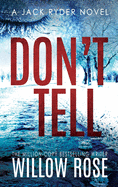 Don't Tell (Jack Ryder Mystery)