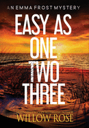 Easy as One, Two, Three (Emma Frost Mystery)