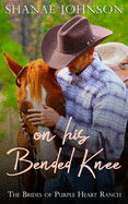 On His Bended Knee: a Sweet Marriage of Convenience Romance (Brides of Purple Heart Ranch)