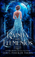 Rainha dos Elementos: Livro Um (Portuguese Edition)