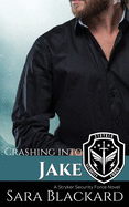 Crashing Into Jake: A Sweet Romantic Suspense (Stryker Security Force)