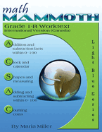 Math Mammoth Grade 1-B Worktext, International Version (Canada) (Light Blue)