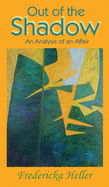 Out Of The Shadow: An Analysis of an Affair