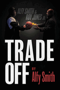 Trade Off