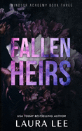 Fallen Heirs - Special Edition: A Dark High School Bully Romance (Windsor Academy)