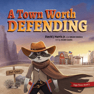 A Town Worth Defending (Freedom Island)
