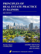 Principles of Real Estate Practice in Illinois: 3rd Edition