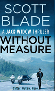 Without Measure (Jack Widow)