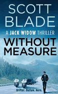 Without Measure (Jack Widow)