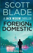 Foreign and Domestic (Jack Widow)