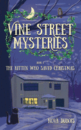 The Kitten Who Saved Christmas (Vine Street Mysteries)