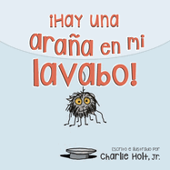 ├é┬íHay una ara├â┬▒a en mi lavabo! (Spanish Edition)