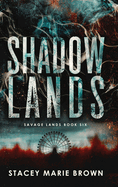 Shadow Lands (Savage Lands)