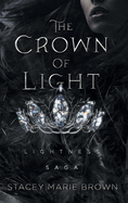 The Crown of Light: Lightness Saga
