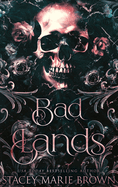 Bad Lands: Alternative Cover (Savage Lands Series Alternative Covers)