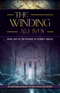The Winding (The Epitome of Science Trilogy)