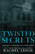 Twisted Secrets: Alternate Cover (Bastards of Boulder Cove)