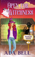 Open for Witchness (Haunted Haven)