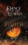 Ignited (Dance of the Elements)