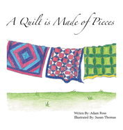 A Quilt is Made of Pieces
