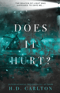 Does It Hurt?: Alternate Cover