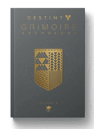 Destiny Grimoire Anthology, Volume VI: Partners in Light (Destiny Grimoire Anthology, 6)