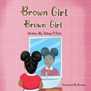 Brown Girl, Brown Girl!
