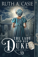 The Lady and Her Duke (The Ladies of Sommer by the Sea)