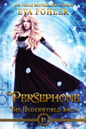 Persephone (The Underworld Saga)