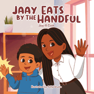 Jaay eats by the handful
