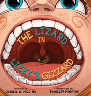 The Lizzard in Lizzy's Gizzard