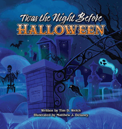 Twas the Night Before Halloween
