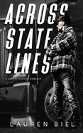 Across State Lines: A Dark Hitchhiker Romance (Ride or Die Romances)