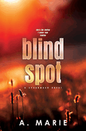 Blind Spot Discreet Cover: A Creekwood Novel