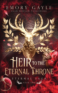 Heir to the Eternal Throne: Eternal Saga